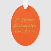 St. Stephen the ProtoMartyr (PM 08) Acryl Ornament (Rückseite)