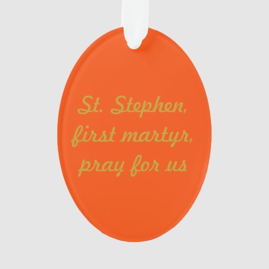 St. Stephen the ProtoMartyr (PM 08) Acryl Ornament (Rückseite)