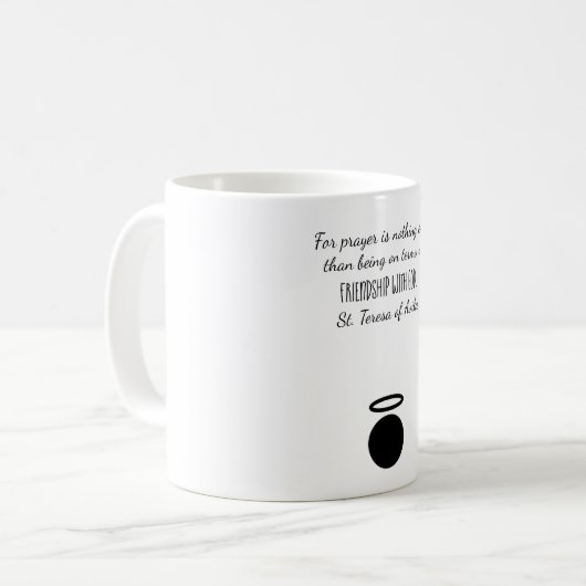 St. Teresa von Avila Quote Tasse (Vorderseite Links)