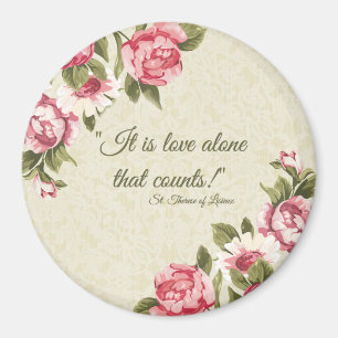 St. Therese "Allein die Liebe zählt" mit rosa Rose Magnet