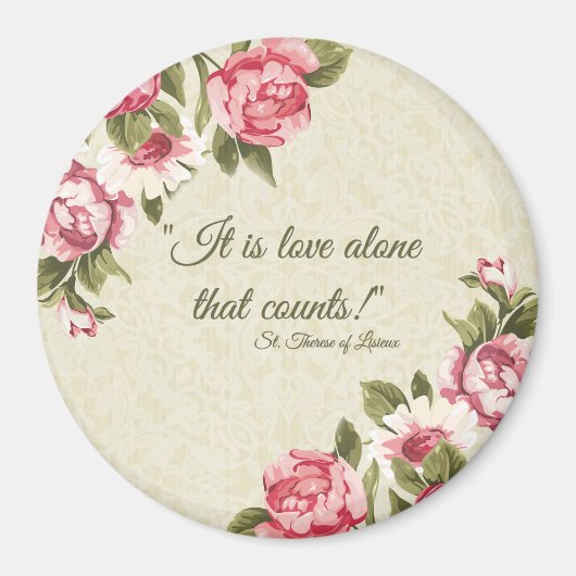 St. Therese "Liebe allein, dass zählt" mit rosa Ro Magnet (Vorne)