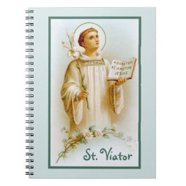 St. Viator von Lyon, der Katechist (BF 02) Notizblock