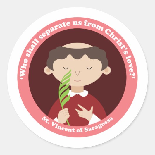 St. Vincent von Saragossa Runder Aufkleber (Vorderseite)