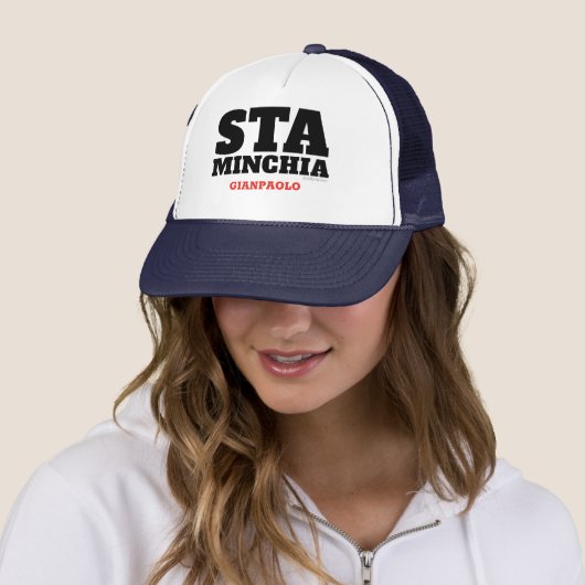 Sta Minchia Pesonalized Trucker Hat Truckerkappe (Beispiel)