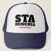 Sta Minchia Pesonalized Trucker Hat Truckerkappe (Vorderseite)