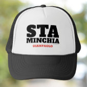 Sta Minchia Pesonalized Trucker Hat Truckerkappe