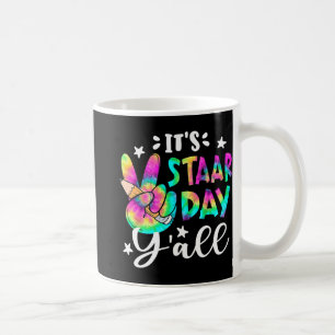 Staar Day Yall Gefärbte Krawatte Peace Sign Teache Kaffeetasse