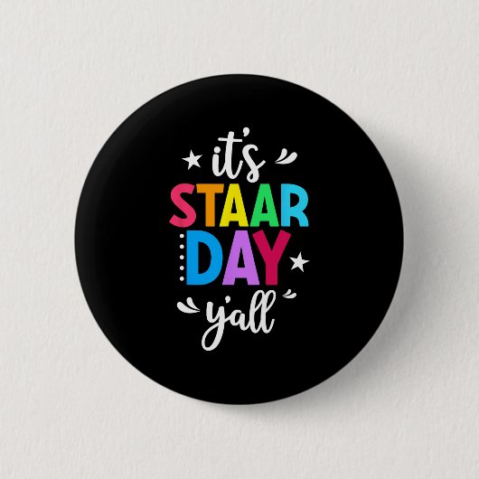 Staar Day Yall Test Day Teacher Studen Button (Vorderseite)
