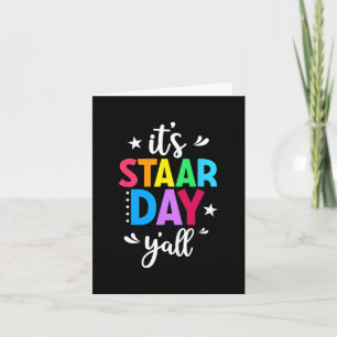 Staar Day Yall Test Day Teacher Studen Karte