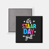 Staar Day Yall Test Day Teacher Studen Magnet (Vorderseite/Rückseite)