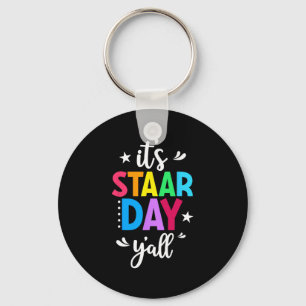 Staar Day Yall Test Day Teacher Studen Schlüsselanhänger