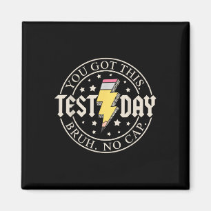 Staar Staat Testing Day Motivation Sie Got diese B Magnet