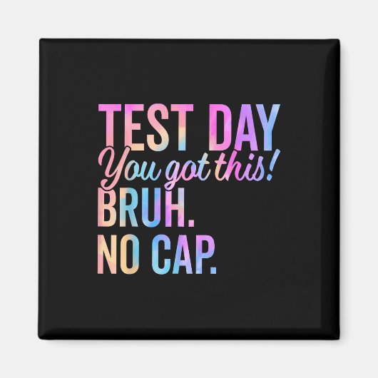 Staar Staat Testing Day Motivation Sie Got diese B Magnet (Vorne)