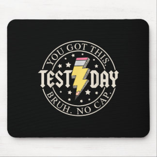 Staar Staat Testing Day Motivation Sie Got diese B Mousepad
