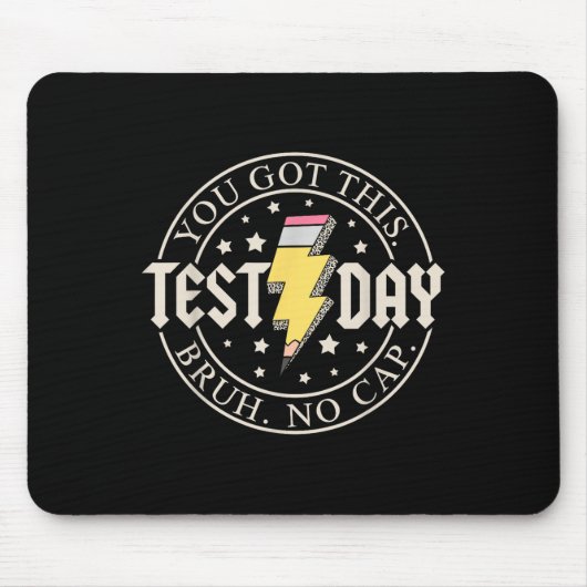 Staar Staat Testing Day Motivation Sie Got diese B Mousepad (Vorne)