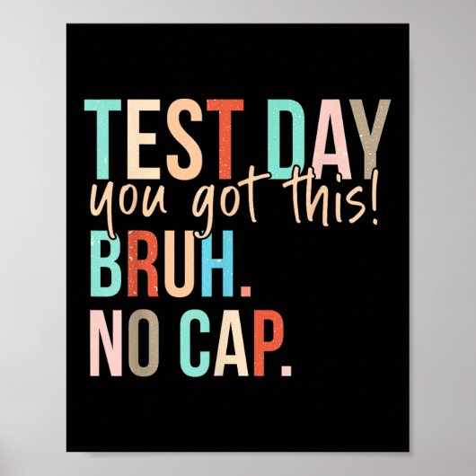 Staar Staat Testing Day Motivation Sie Got diese B Poster (Vorne)