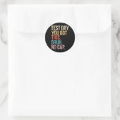 Staar Staat Testing Day Motivation Sie Got diese B Runder Aufkleber (Tasche)