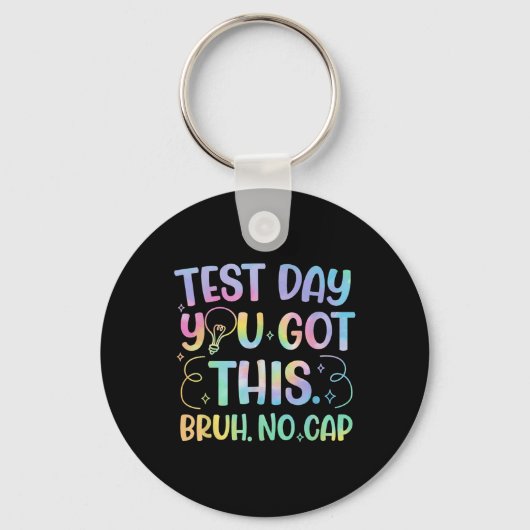 Staar Staat Testing Day Motivation Sie Got diese B Schlüsselanhänger (Vorderseite)