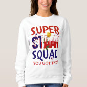 Staar Teacher Texas Test Day Superstar Squad Sweatshirt (Vorderseite)