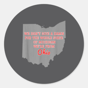 Staat Ohio, wir scheißen auf Michigan Runder Aufkleber