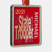 Staat Trooper Extraordinaire CUSTOM Ornament Aus Metall (Rechts)