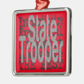 Staat Trooper Extraordinator Ornament Aus Metall (Links)