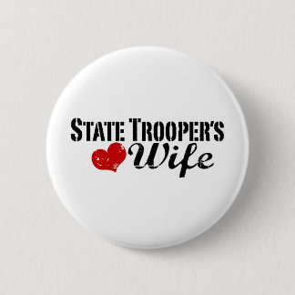 Staat Troopers Ehefrau Button