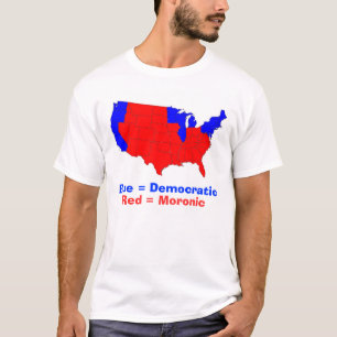 Staaten, Blau = demokratisch, Rot = Moronic T-Shirt