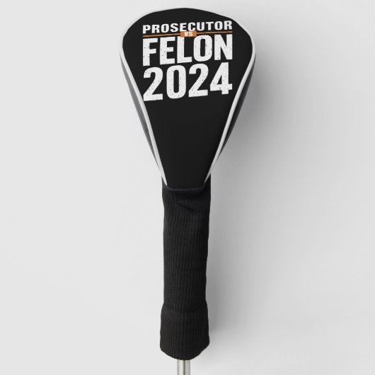 Staatsanwalt Vs Felon 2024 Golf Headcover (Vorderseite)