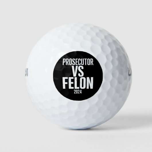 Staatsanwalt Vs Felon 2024 Golfball (Vorderseite)