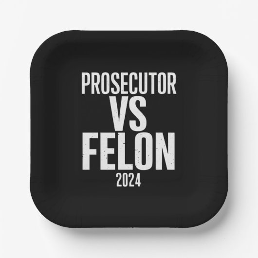 Staatsanwalt Vs Felon 2024 Pappteller (Vorderseite)