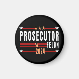 Staatsanwalt Vs Felon Magnet 2024