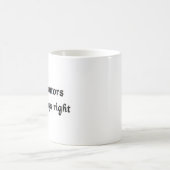 Staatsanwälte haben immer recht kaffeetasse (Mittel)