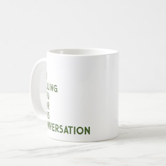 Staatsanwaltschaft Gift Funny Sprichwort grün Kaffeetasse (Vorderseite Links)