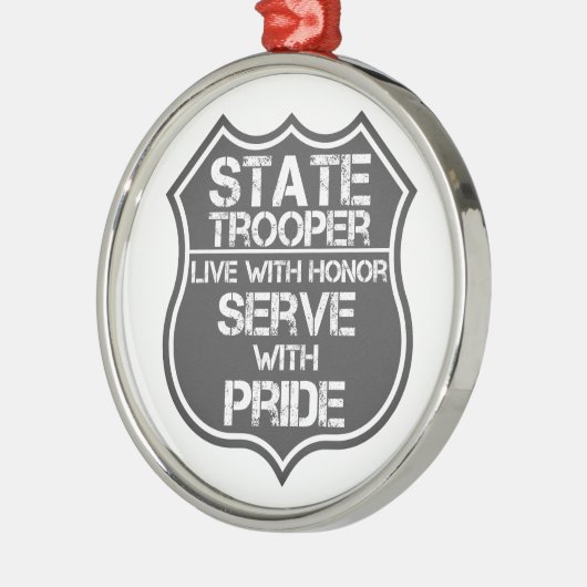 StaatTrooper leben mit EhrenServe mit Stolz Ornament Aus Metall (Links)