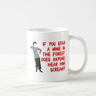 Stab A Mime Funny Mug Spaß Kaffeetasse