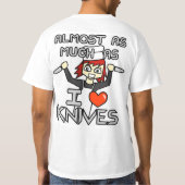 Stabby Lieben Sie T-Shirt (Rückseite)