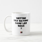 Stäbe in den rostroten stellen? - Wortspiele Kaffeetasse (Links)