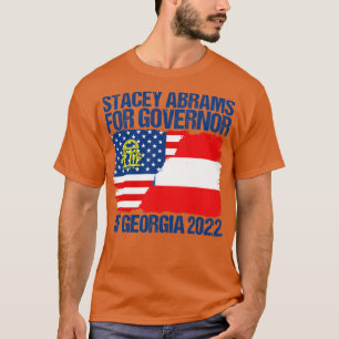 Stacey Abrams für den georgischen Gouverneur 2022 T-Shirt
