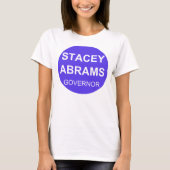 Stacey Abrams - Gouverneur T-Shirt (Vorderseite)