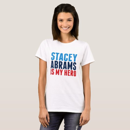 Stacey Abrams ist mein Held T-Shirt (Vorne ganz)