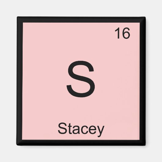 Stacey Name Chemistry Element Periodic Table Magnet (Vorne)