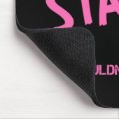 Stacey, was man T - Shirt nicht verstehen würde Mousepad (Ecke)