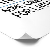 Stache einige Süßigkeiten für spätere Party-Signat Poster (Ecke)