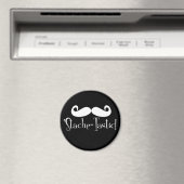 'Stache-tastic Magnet (In Situ (Geschirrspüler))