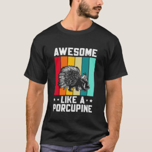 Stachelschwein Toll Wie Ein Stachelschwein Lustige T-Shirt