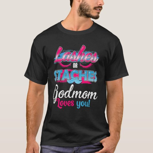 Staches oder Lashes GodmutterLieben Ihr bestes Ges T-Shirt (Vorderseite)