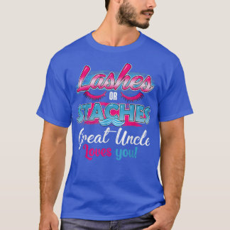 Staches oder Lashes Great Onkel Lieben You Best Ge T-Shirt