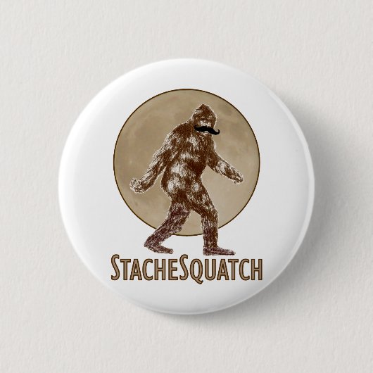 STACHESQUATCH I Schnurrbart, wenn Sie mein Squatch Button (Vorderseite)