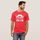 STACHING DURCH den SCHNEE (helle Buchstaben) T-Shirt (Vorne ganz)